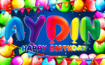 Happy Birtay Aydin, , colorful balloon frame, Aydin name, blue background, Aydin Happy Birtay, Aydin Birtay, popular american male names, Birtay concept, Aydin HD wallpaper