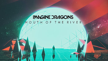 Mouth of the River, Imagine Dragons HD wallpaper