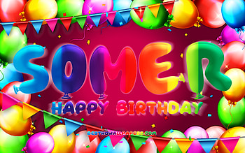 Happy Birtay Somer, , colorful balloon frame, Somer name, purple background, Somer Happy Birtay, Somer Birtay, popular german female names, Birtay concept, Somer HD wallpaper