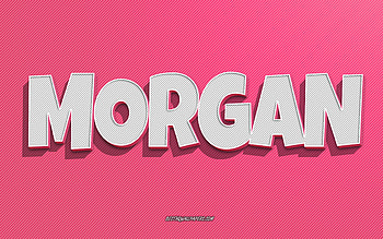 Morgan, pink lines background, with names, Morgan name, female names, Morgan greeting card, line art, with Morgan name HD wallpaper