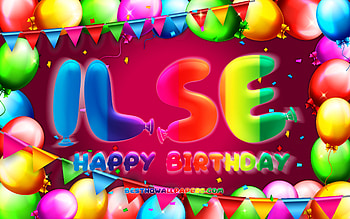 Happy Birtay Ilse, , colorful balloon frame, Ilse name, purple background, Ilse Happy Birtay, Ilse Birtay, popular german female names, Birtay concept, Ilse HD wallpaper