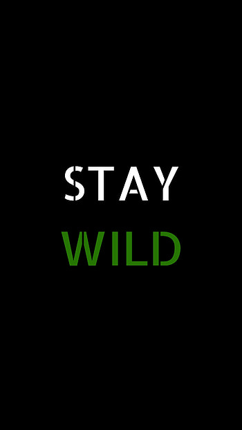 Words, Phrase, Inscription, Motivation, Wild HD phone wallpaper