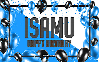 Happy Birtay Isamu, Birtay Balloons Background, Isamu, with names, Isamu Happy Birtay, Blue Balloons Birtay Background, Isamu Birtay HD wallpaper