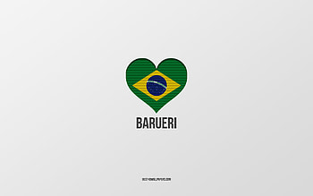 I Love Barueri, Brazilian cities, Day of Barueri, gray background, Barueri, Brazil, Brazilian flag heart, favorite cities, Love Barueri HD wallpaper