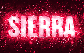 Happy Birtay Sierra, , pink neon lights, Sierra name, creative, Sierra Happy Birtay, Sierra Birtay, popular american female names, with Sierra name, Sierra HD wallpaper