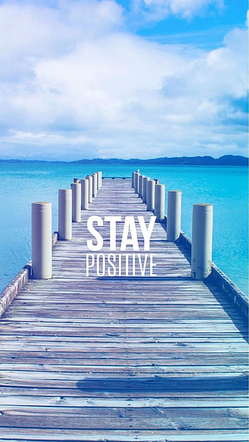 Lock Screen, Stay Positive HD phone wallpaper