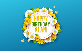 Happy Birtay Alani, , Blue Background with Flowers, Alani, Floral Background, Happy Alani Birtay, Beautiful Flowers, Alani Birtay, Blue Birtay Background HD wallpaper