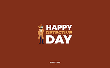 Happy Detective Day, , brown background, Detective profession, greeting card for Detective, Detective Day, congratulations, Detective, Day of Detective HD wallpaper