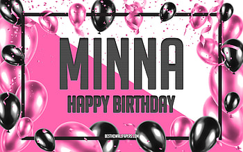 Happy Birtay Minna, Birtay Balloons Background, Minna, with names, Minna Happy Birtay, Pink Balloons Birtay Background, greeting card, Minna Birtay HD wallpaper