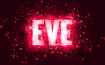 Happy Birtay Eve, , pink neon lights, Eve name, creative, Eve Happy Birtay, Eve Birtay, popular american female names, with Eve name, Eve HD wallpaper