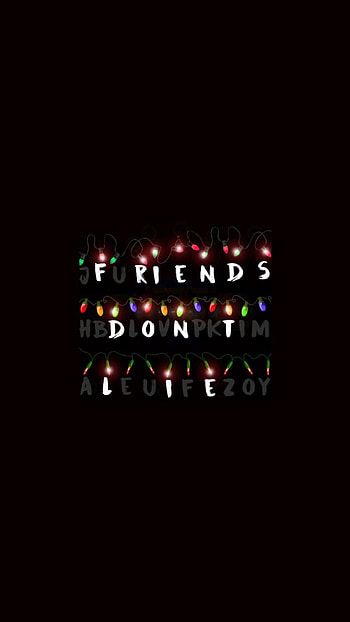 Friends Don't Lie, midnight, things, eleven, stranger, strangerthings HD phone wallpaper