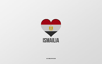 I Love Ismailia, Egyptian cities, Day of Ismailia, gray background, Ismailia, Egypt, Egyptian flag heart, favorite cities, Love Ismailia HD wallpaper