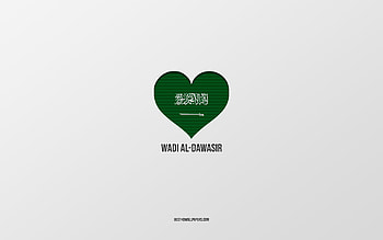 I Love Wadi Al-Dawasir, Saudi Arabia cities, Day of Wadi Al-Dawasir, Saudi Arabia, Wadi Al-Dawasir, gray background, Saudi Arabia flag heart, Love Wadi Al-Dawasir HD wallpaper