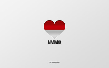 I Love Manado, Indonesian cities, Day of Manado, gray background, Manado, Indonesia, Indonesian flag heart, favorite cities, Love Manado HD wallpaper