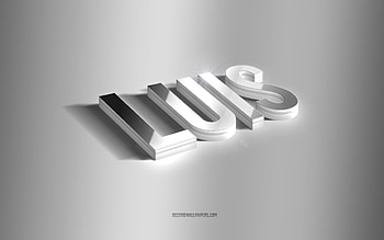 Luis, silver 3d art, gray background, with names, Luis name, Luis greeting card, 3d art, with Luis name HD wallpaper