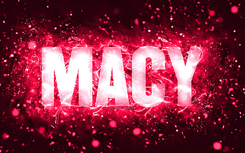 Happy Birtay Macy, , pink neon lights, Macy name, creative, Macy Happy Birtay, Macy Birtay, popular american female names, with Macy name, Macy HD wallpaper