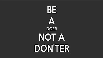 Be A Doer Not a Donter, typography, inspiration, msg, comments HD wallpaper