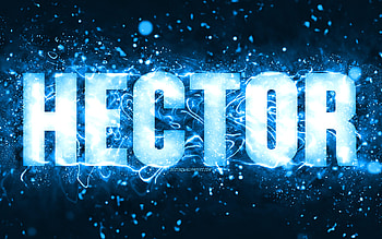 Happy Birtay Hector, , blue neon lights, Hector name, creative, Hector Happy Birtay, Hector Birtay, popular american male names, with Hector name, Hector HD wallpaper