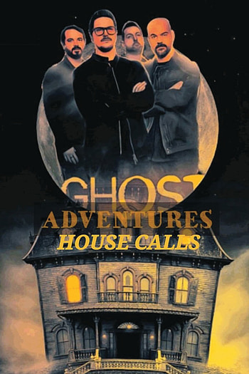 Ghost Adventures, House Calls, Paranormal investigations, Supernatural encounters HD phone wallpaper