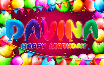 Happy Birtay Davina, , colorful balloon frame, Davina name, purple background, Davina Happy Birtay, Davina Birtay, popular american female names, Birtay concept, Davina HD wallpaper