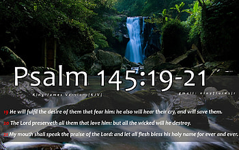 bible verse psalm 145:19-21, bible verse background, bible verses, bible verse, psalm 145 19-21 HD wallpaper