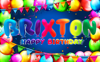 Happy Birtay Brixton, , colorful balloon frame, Brixton name, blue background, Brixton Happy Birtay, Brixton Birtay, popular american male names, Birtay concept, Brixton HD wallpaper