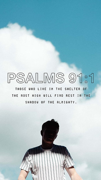 Psalm 91:1, rest, shelter, Most High, shadow, strength, almighty, Bible, Lord, fortress, Jesus, Christian, verse, God, Christ, live HD phone wallpaper