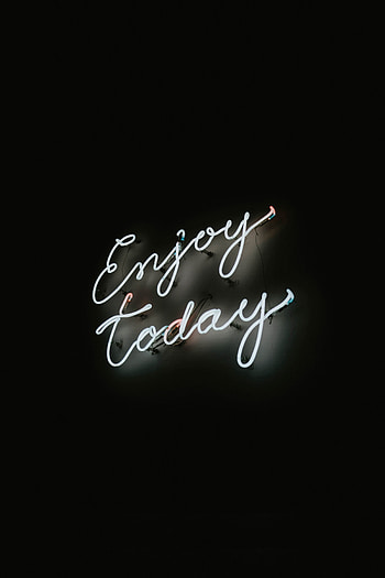 Enjoy today, inscription HD phone wallpaper