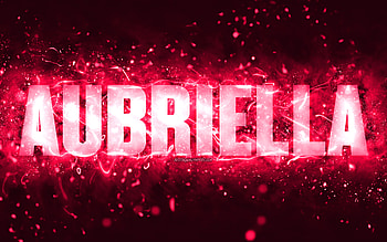 Happy Birtay Aubriella, , pink neon lights, Aubriella name, creative, Aubriella Happy Birtay, Aubriella Birtay, popular american female names, with Aubriella name, Aubriella HD wallpaper