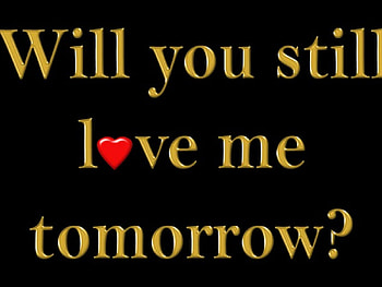 will you still, golden, heart, love HD wallpaper