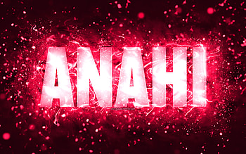 Happy Birtay Anahi, , pink neon lights, Anahi name, creative, Anahi Happy Birtay, Anahi Birtay, popular american female names, with Anahi name, Anahi HD wallpaper