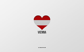 I Love Vienna, Austrian cities, Day of Vienna, gray background, Vienna, Austria, Austrian flag heart, favorite cities, Love Vienna HD wallpaper