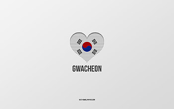 I Love Gwacheon, South Korean cities, Day of Gwacheon, gray background, Gwacheon, South Korea, South Korean flag heart, favorite cities, Love Gwacheon HD wallpaper