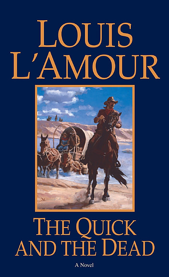 Quick and the Dead, Captivating novel, Louis L'Amour, Wild west adventure HD phone wallpaper