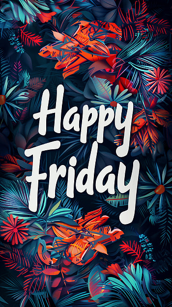 Happy Friday Tropical HD phone wallpaper