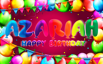 Happy Birtay Azariah, , colorful balloon frame, Azariah name, purple background, Azariah Happy Birtay, Azariah Birtay, popular american female names, Birtay concept, Azariah HD wallpaper