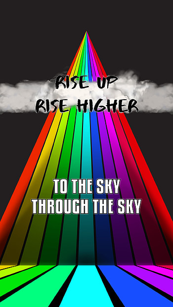 Rise Up Rise Higher HD phone wallpaper