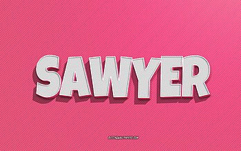 Sawyer, pink lines background, with names, Sawyer name, female names, Sawyer greeting card, line art, with Sawyer name HD wallpaper