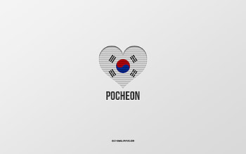 I Love Pocheon, South Korean cities, Day of Pocheon, gray background, Pocheon, South Korea, South Korean flag heart, favorite cities, Love Pocheon HD wallpaper