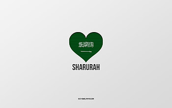 I Love Sharurah, Saudi Arabia cities, Day of Sharurah, Saudi Arabia, Sharurah, gray background, Saudi Arabia flag heart, Love Sharurah HD wallpaper