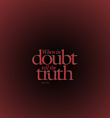 Words, Quote, Quotation, Utterance, Truth, Really, Doubt, Axiom HD phone wallpaper
