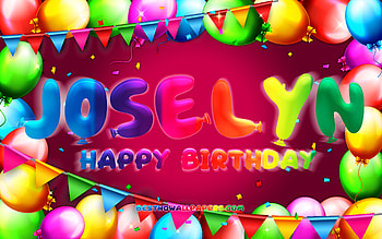 Happy Birtay Joselyn, , colorful balloon frame, Joselyn name, purple background, Joselyn Happy Birtay, Joselyn Birtay, popular american female names, Birtay concept, Joselyn HD wallpaper