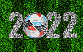 MLS 2022, New Year 2022, soccer field, MLS official ball, Adidas Nativo 21, 2022 concepts, Happy New Year 2022, soccer, Major League Soccer HD wallpaper