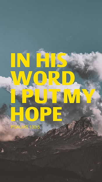 Psalm 130:5, trust, Bible, faith, hope, Lord, Jesus, Christian, grace, scripture, verse, God, word, Christ, mercy HD phone wallpaper