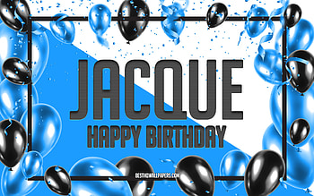 Happy Birtay Jacque, Birtay Balloons Background, Jacque, with names, Jacque Happy Birtay, Blue Balloons Birtay Background, Jacque Birtay HD wallpaper