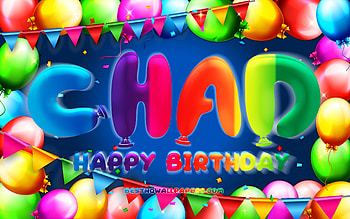 Happy Birtay Chad, , colorful balloon frame, Chad name, blue background, Chad Happy Birtay, Chad Birtay, popular american male names, Birtay concept, Chad HD wallpaper