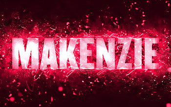 Happy Birtay Makenzie, , pink neon lights, Makenzie name, creative, Makenzie Happy Birtay, Makenzie Birtay, popular american female names, with Makenzie name, Makenzie HD wallpaper