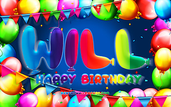 Happy Birtay Will, , colorful balloon frame, Will name, blue background, Will Happy Birtay, Will Birtay, popular american male names, Birtay concept, Will HD wallpaper
