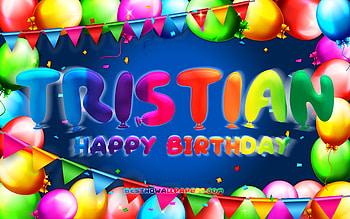 Happy Birtay Tristian, , colorful balloon frame, Tristian name, blue background, Tristian Happy Birtay, Tristian Birtay, popular american male names, Birtay concept, Tristian HD wallpaper