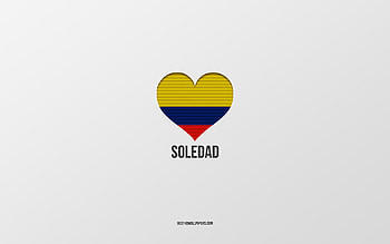 I Love Soledad, Colombian cities, Day of Soledad, gray background, Soledad, Colombia, Colombian flag heart, favorite cities, Love Soledad HD wallpaper